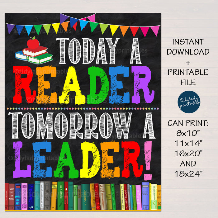 Leader Library Signage Today a Reader Tomorrow a Leader | Printable Library Poster — TidyLady ...