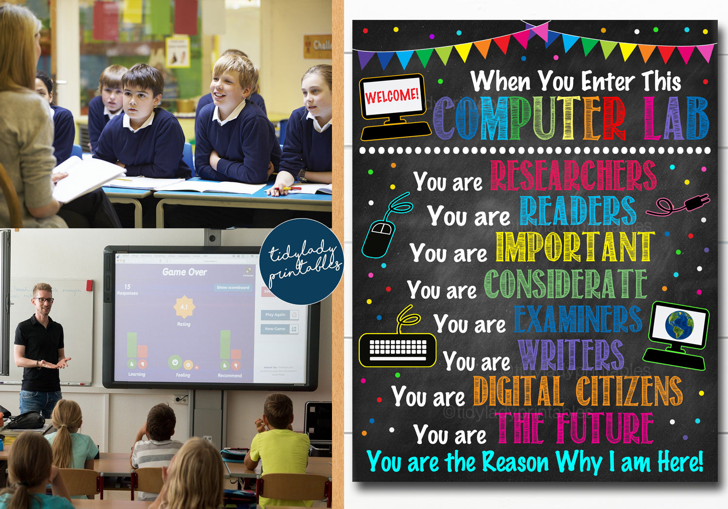Computer Lab Decor - In This Classroom You Are Poster — TidyLady Printables