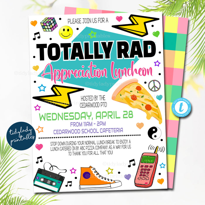 Totally 80s 90s Theme Appreciation Luncheon Invite, Teacher Staff Appreciation Week, Thank You Event Printable