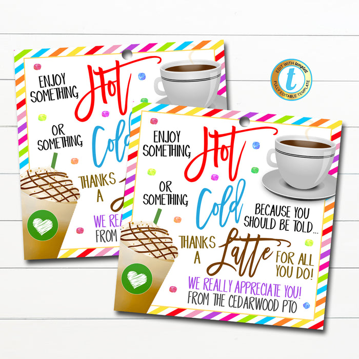 Thanks a Latte for all You Do Gift Tag, Teacher Appreciation Week, Staff Employee School Pto Pta, Coffee Printable, DIY Editable Template