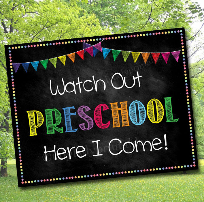 Watch Out Preschool, Back to School Photo Prop, Back to School Chalkboard Poster, School Chalkboard Sign, 1st Day of School Printable Prop