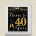 Cheers to Forty Years, Cheers to 40 Years, 40th Wedding Sign, 40th Birthday Sign, 40th Party Decorations, 40th Anniversary, INSTANT DOWNLOAD