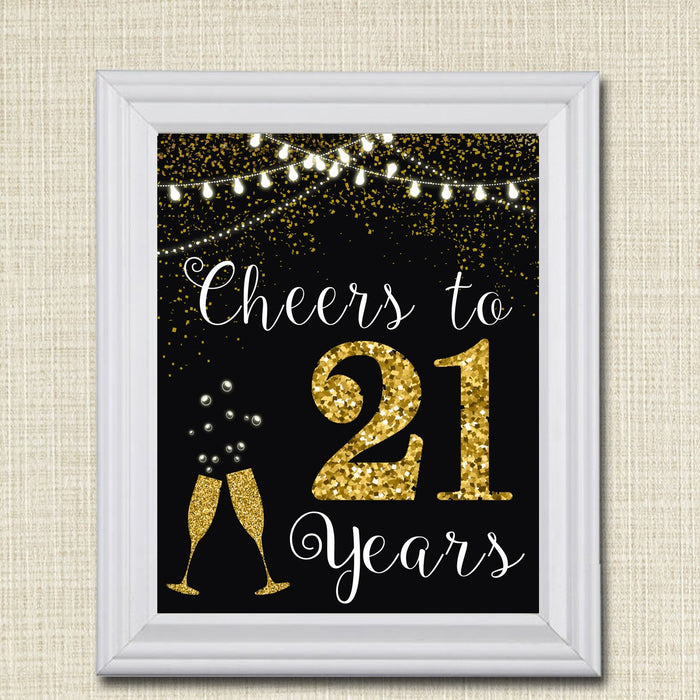 Cheers to Twenty-One Years, Cheers to 21 Years, 21st Birthday Sign 21st Birthday Decor, 21st Party Decorations Black & Gold INSTANT DOWNLOAD