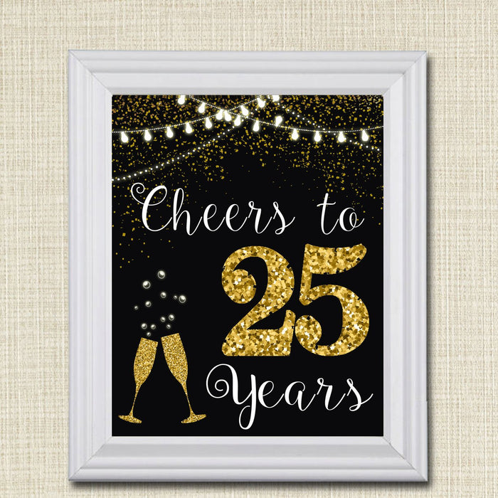 Cheers to Twenty Five Years, Cheers to 25 Years, 25th Wedding Sign, 25th Birthday, 25th Party Decorations, 25th Anniversary INSTANT DOWNLOAD