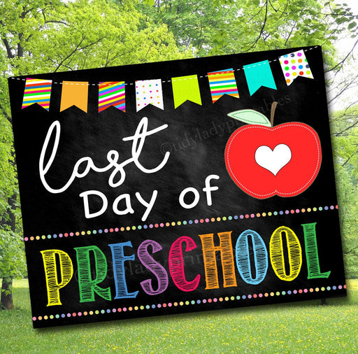 Last Day of PreSchool Photo Prop, Printable Preschool School Chalkboard Milestone Sign, Last Day of School Printable Prop, INSTANT DOWNLOAD