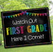 Watch Out First Grade Back to School Photo Prop, Back to School Chalkboard Poster, School Chalkboard Sign, 1st Day of School Printable Prop