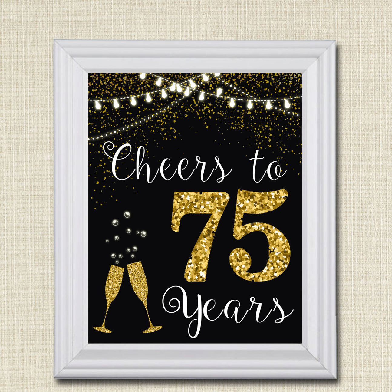 Cheers to 75 Years - 75th Wedding Sign | TidyLady Printables