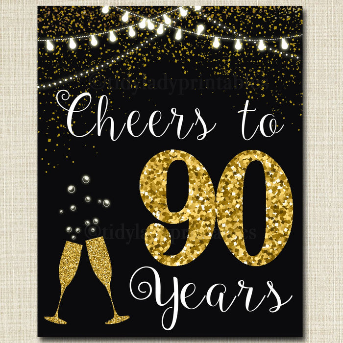 Cheers to Ninety Years, Cheers to 90 Years 90th Wedding Sign, 90th Birthday Sign, 90th Party Decorations, 90th Anniversary INSTANT DOWNLOAD