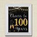 Cheers to One Hundred Years, Cheers to 100 Years 100th Bday Sign, 100th Birthday Sign, 100th Party Decor, 100th Anniversary INSTANT DOWNLOAD