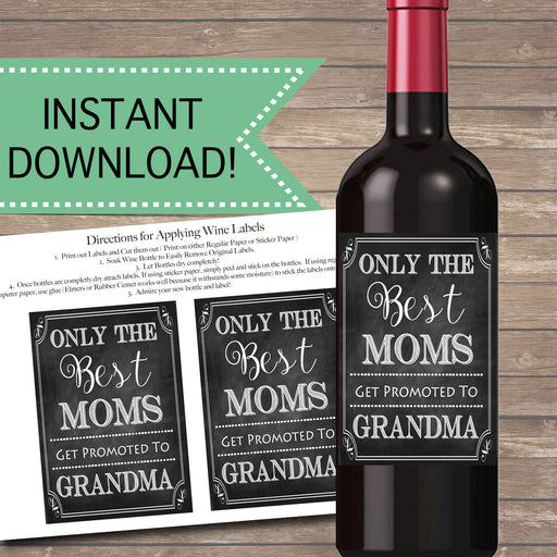 Best Moms Get Promoted to Grandma, Beer & Wine Label Pregnancy Announcement INSTANT DOWNLOAD, You're Going to Be A Grandma Pregnancy Reveal