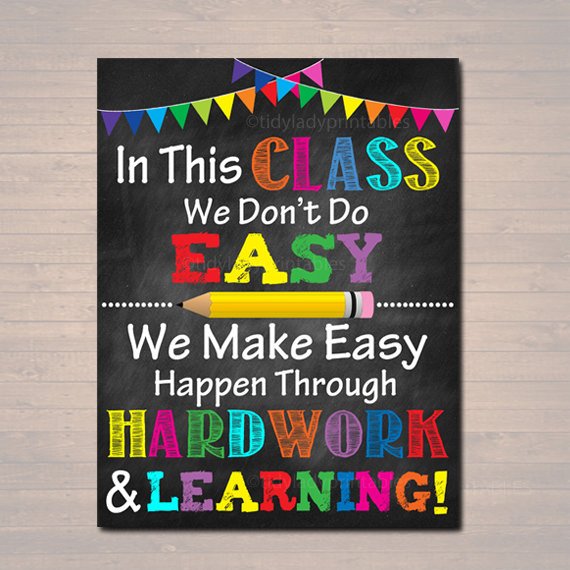 In This Class We Don't Do Easy We Make Easy Happen Hard Work & Learning Poster, Classroom Motivational Art, Teacher Printable Chalkboard Art