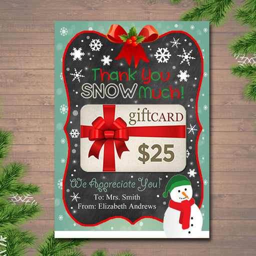 EDITABLE Christmas Thank You Snow Much Gift Card Holder, Printable Teacher Gift, Xmas Gift Card, INSTANT DOWNLOAD, Business Gift Card Holder