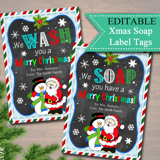 EDITABLE Christmas Soap Tags, Printable Holiday Soap Labels, Teacher Gift, We Wash You a Merry Christmas, We Soap You Have, INSTANT DOWNLOAD
