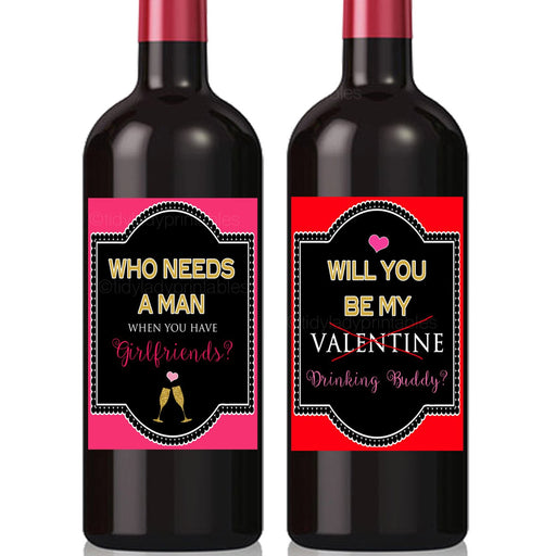 Girlfriends Valentines Day Wine Labels, Who Needs a Man, Will You be My Drinking Buddy, Funny Valentines for Singles, Friend Break Up Gift