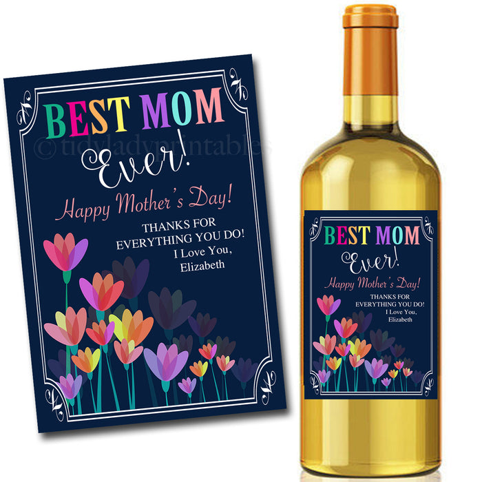 EDITABLE Mother's Day Wine Label, Personalized Mother's Day Gift Printable Wine Label, Best Mom Ever Mother's Day Gift Idea INSTANT DOWNLOAD