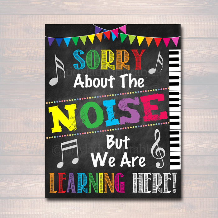 Music Teacher Classroom Printable Poster, Classroom Decor Sorry About The Noise We Are Learning, Music Teacher Gfts,  Art
