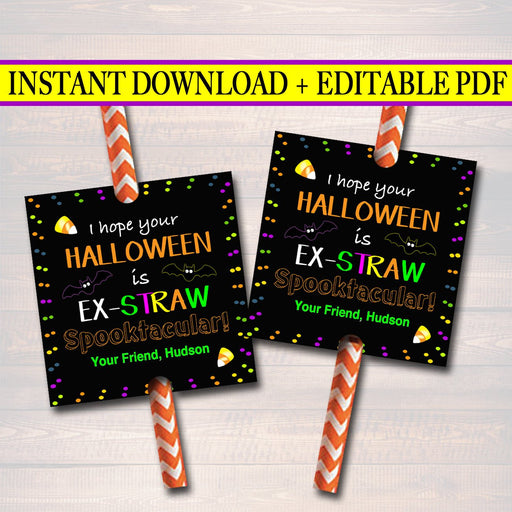 EDITABLE Straw Tags, INSTANT DOWNLOAD, Printable Kids Non-Candy, Hope Your Halloween is Spooktacular, Teacher Classroom Halloween Treat Gift