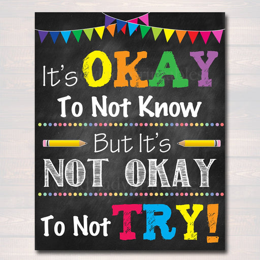It's Okay to Not Know But Not Okay to Not Try Poster, Classroom Poster, Classroom Decor, Printable Wall Art, INSTANT DOWNLOAD Growth Mindset