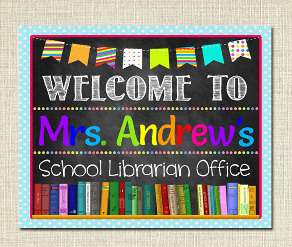 School Librarian Door Sign School - Library Name Sign
