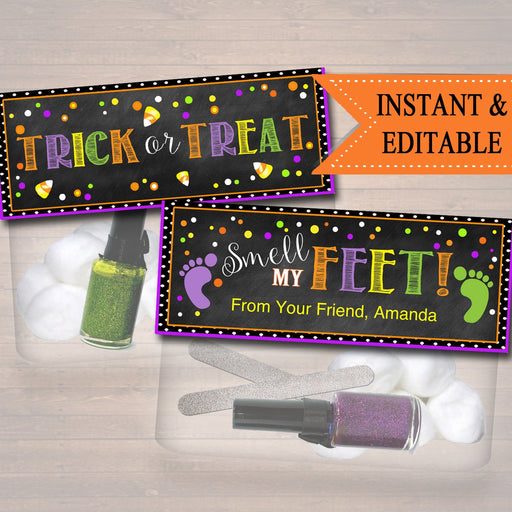 Editable Treat Bag Toppers, Trick or Treat Smell my Feet Halloween Favor Tags, Nail Polish Favor Labels, Printable Girl Halloween Party Gift