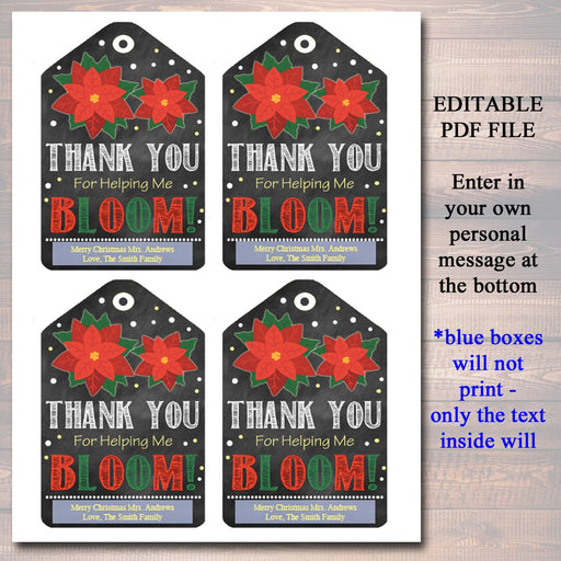 EDITABLE Christmas Gift Tags Thank You For Helping Me Bloom Flower, Holiday Teacher Gift Nanny Daycare Babysitter Gift Xmas INSTANT DOWNLOAD