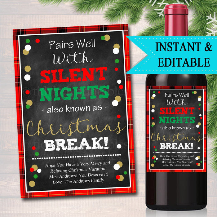 EDITABLE Funny Teacher Christmas Wine Label Gift, INSTANT DOWNLOAD Printable Secret Santa Coworker, Pairs Well With Days Off Christmas Break