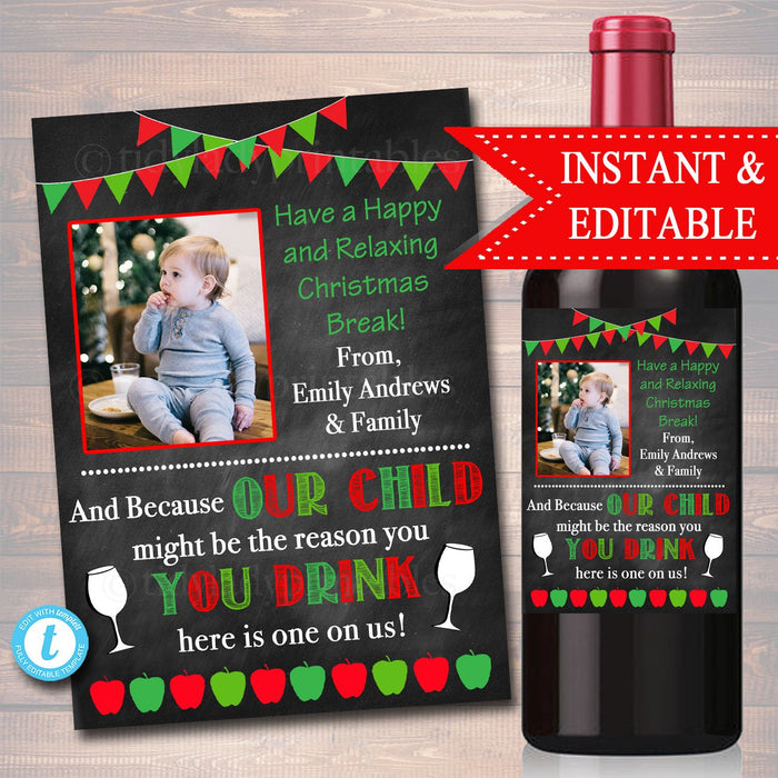 Christmas Teacher Gift End of School Year Wine Label , Teacher Appreciation Printable Wine Label, Gift From Student