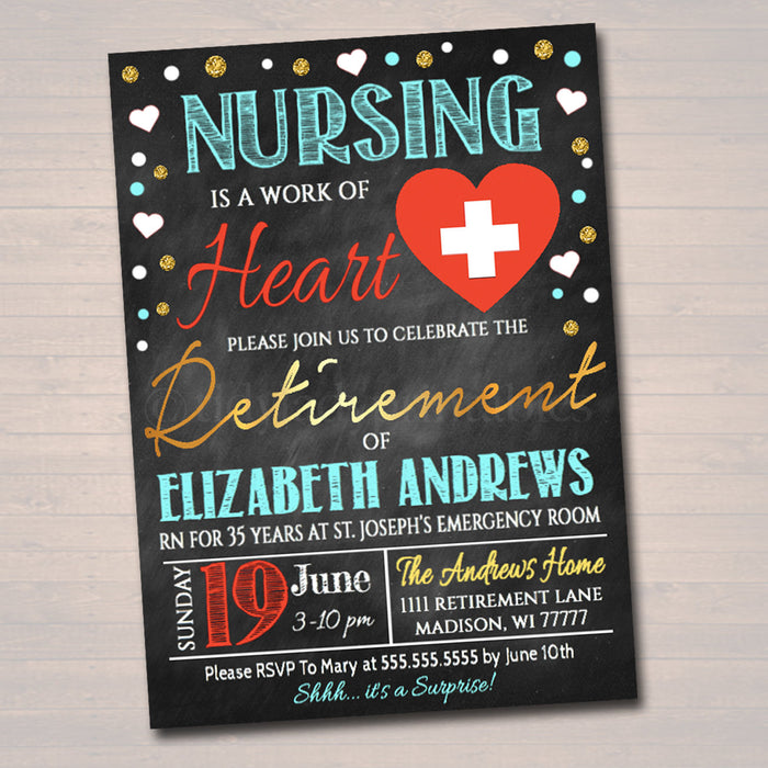 Nurse Retirement Invitation Chalkboard Printable  Teacher Invite Retirement Party, RN, Doctor, Nursing is a Work of Heart