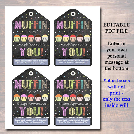 Printable Thank You Tags, Volunteer Muffin Labels, Printable INSTANT + EDITABLE, Thank You Gift PTA Staff Gift Appreciation Teacher Luncheon