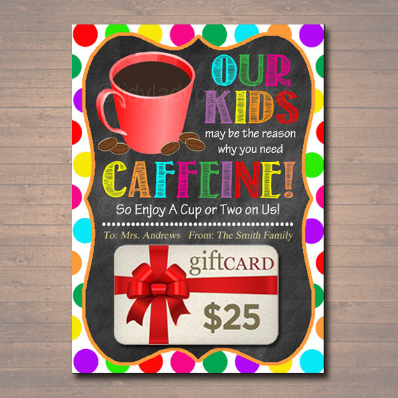 EDITABLE Coffee Gift Card Holder Printable Teacher Babysitter Gift Daycare, Christmas Thanks a Latte Our Child Reason Drink INSTANT DOWNLOAD