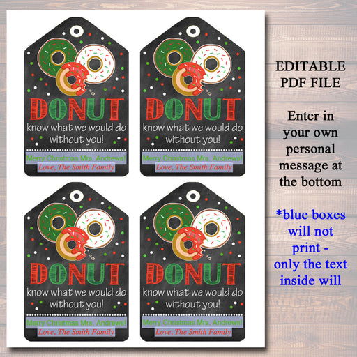 EDITABLE Donut Gift Tags, Christmas Teacher, Volunteer Nanny Babysitter Daycare Printable, Donut Know What Do Without You, INSTANT DOWNLOAD