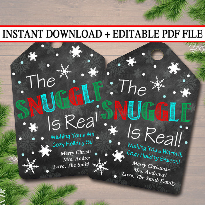 EDITABLE The Snuggle is Real Christmas Gift Tags, Secret Santa, Office Staff Teacher Gift Holiday Printable, White Elephant INSTANT DOWNLOAD