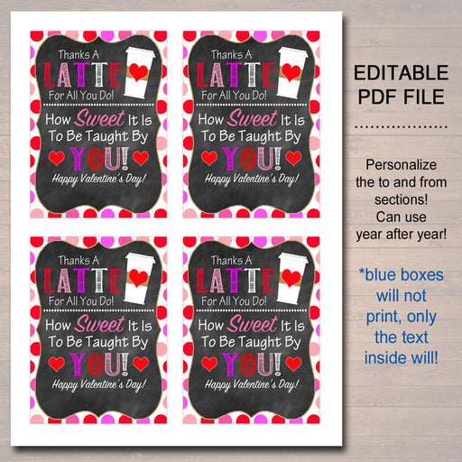 EDITABLE Valentine's Day Coffee Gift Tags, Candy Tags, Teacher Appreciation Gift, Thanks a Latte For All You Do Labels, INSTANT DOWNLOAD