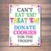 16x20" Cookie Booth Sign If You Can't Eat 'Em Treat 'Em, Donate Cookies For Military Troops, Printable Cookie Drop Banner, INSTANT DOWNLOAD
