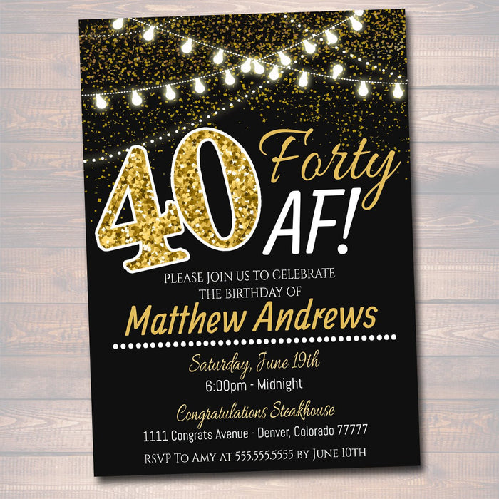 40th Birthday Invite, 40th Birthday, 40th Bday, Forty Af, Faux Gold Glitter, Party Lights 40 Fabulous Invitation