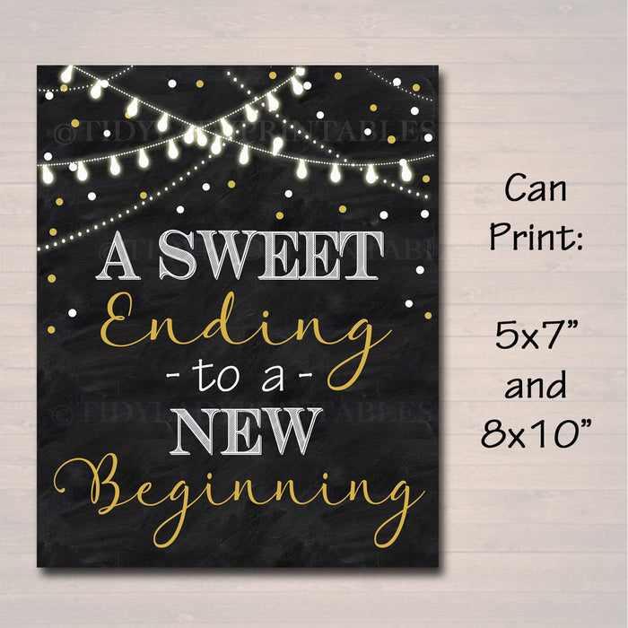 Retirement Party Sign, Chalkboard Printable, Dessert Table Black Gold Party Lights, A Sweet Ending To a New Beginning Decor