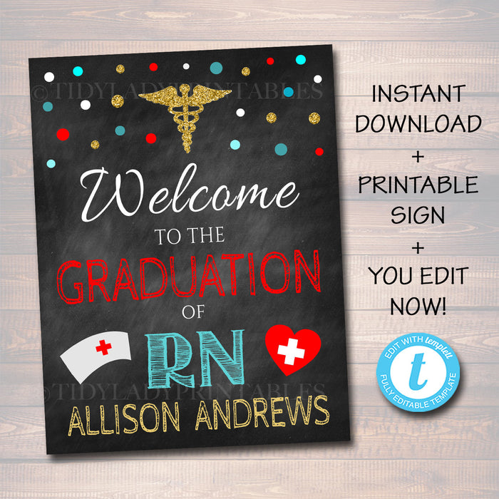 Nurse Graduation Signs | TidyLady Printables Nurse Graduation Signs | TidyLady Printables