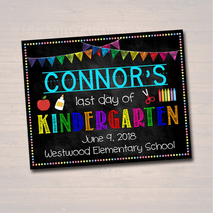 Last Day Of School Sign - Personalized Photo Prop Template