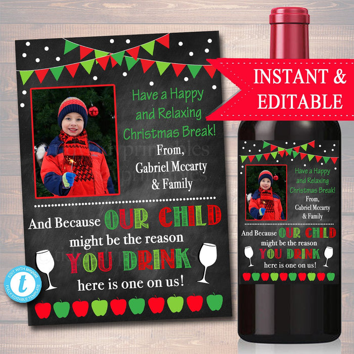 Christmas Teacher Gift End of School Year Wine Label , Teacher Appreciation Printable Wine Label, Gift From Student