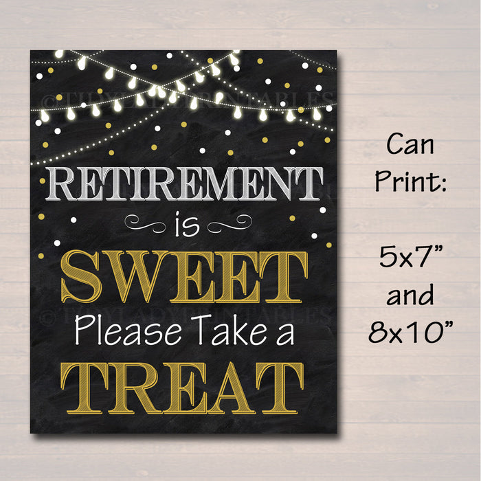 Retirement is Sweet Party Sign, Chalkboard Printable, Dessert Table Sign Black Gold Party Lights, Please Take a Treat Decor