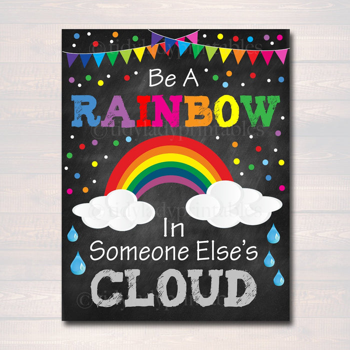 Be a Rainbow in Someone Else's Cloud, School Counselor Poster, Teen Bedroom Decor, Classroom Wall Art Office Decor Motivational Classroom