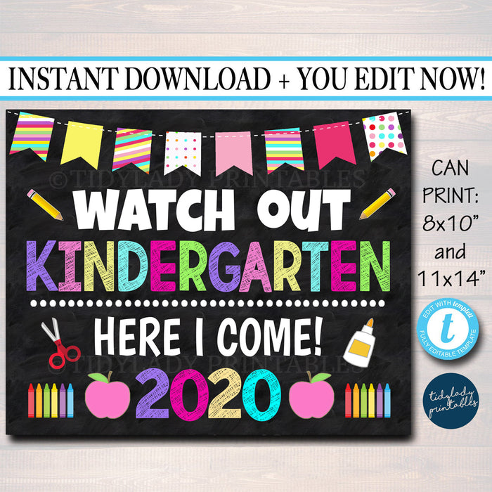 First Day Of School Sign "Watch Out Kindergarten" Template