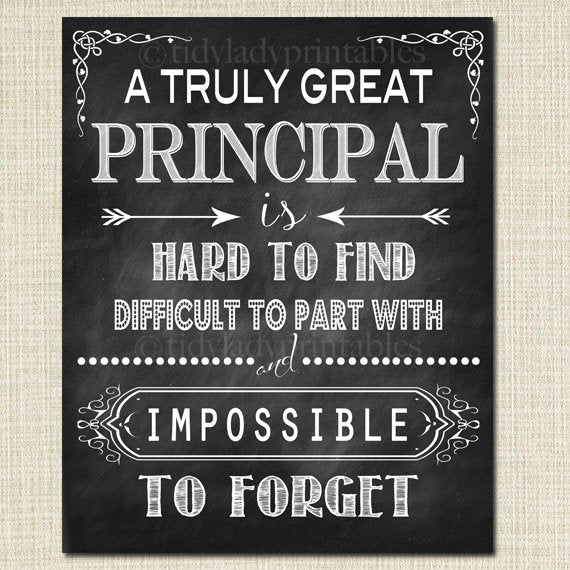 Principal Gift, A Truly Great Principal is Hard to Find