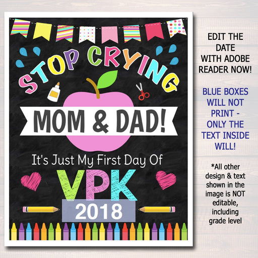 Stop Crying Mom & Dad Back to School Photo Prop, VPK Girl School Chalkboard Sign, 1st First Day of Vpk Sign, Funny Prop, INSTANT DOWNLOAD