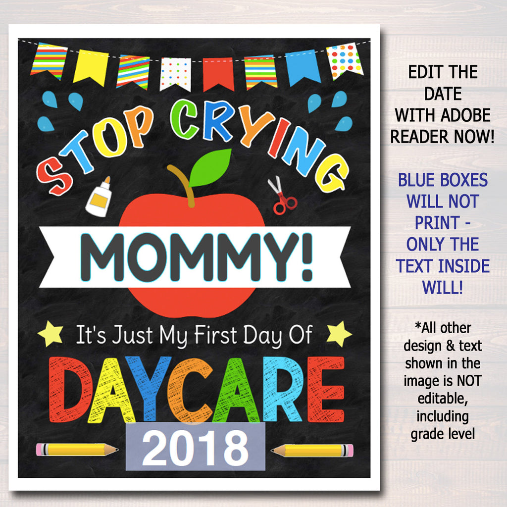 First Day Of Daycare Signs | TidyLady Printables
