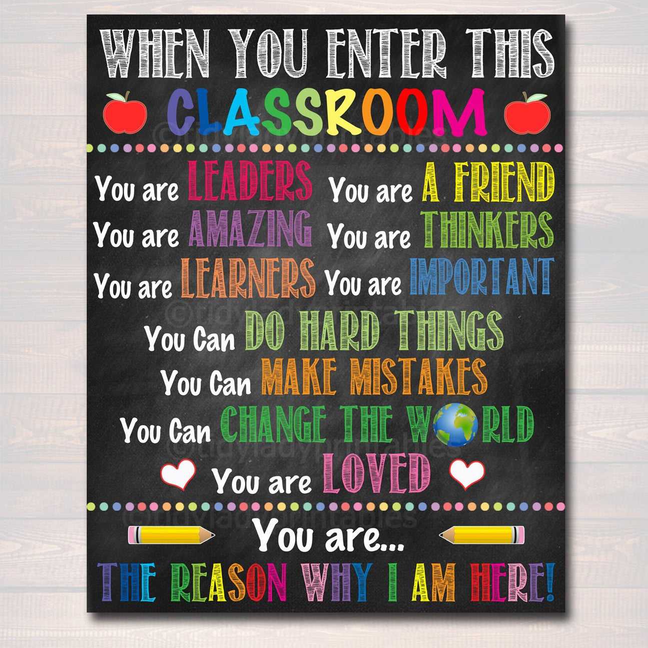 When you Enter This Classroom Poster | TidyLady Printables