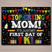 Stop Crying Mom Back to School Photo Prop Transitional Kindergarten Rainbow School Chalkboard Sign 1st Day of TK Funny Prop INSTANT DOWNLOAD