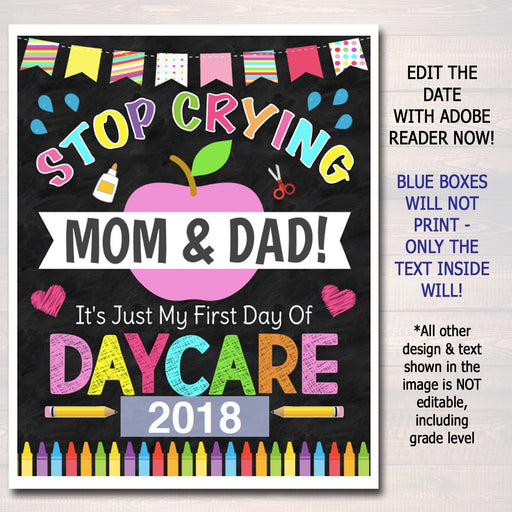 Stop Crying Mom & Dad Back to School Photo Prop, Daycare GIRL School Chalkboard Sign, 1st Day of Daycare Sign, Funny Prop, INSTANT DOWNLOAD