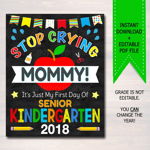Stop Crying Mommy Back to School Funny Photo Prop Senior Kindergarten, Boy Mom Chalkboard Sign 1st Day of Kindergarten Prop INSTANT DOWNLOAD