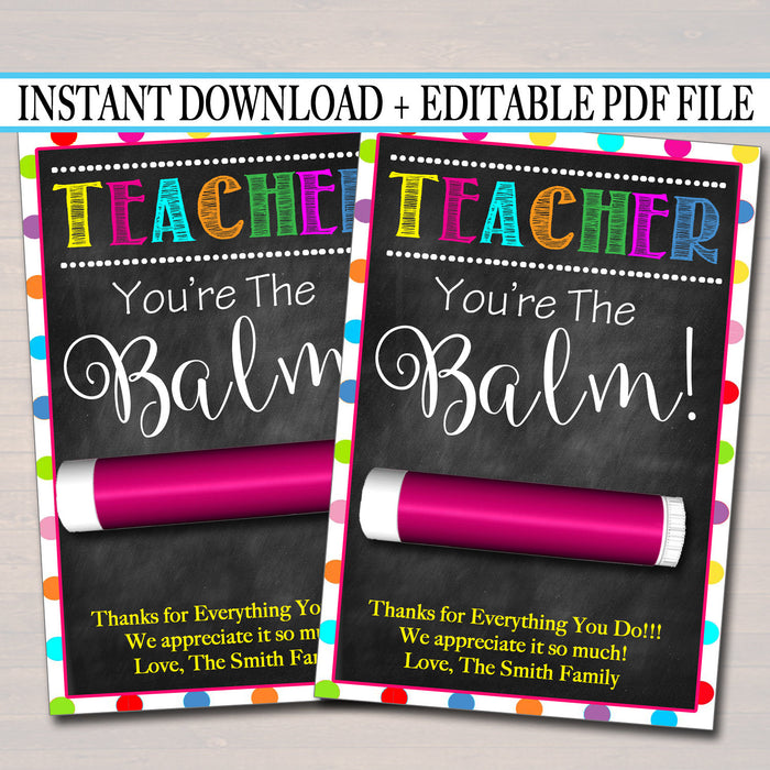 Lip Balm Tags, End of School Year Teacher Gift  Printable Teacher Appreciation Teacher You're the Balm  Card